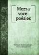 Mezza voce: poesies, Fernand Baldensperger , Fernand Baldenne 