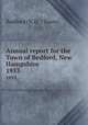 Annual report for the Town of Bedford, New Hampshire. 1953, Bedford (N.H. : Town) 