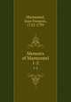 Memoirs of Marmontel. 1-2, Jean Francois Marmontel 