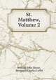 St. Matthew, Volume 2, William John Deane, Benjamin Charles Caffin 