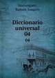 Diccionario universal. 04, Dominguez, Ramon Joaquin 