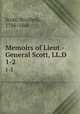 Memoirs of Lieut.-General Scott, LL.D. 1-2, Scott, Winfield, 1786-1866 