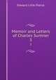 Memoir and Letters of Charles Sumner. 3, Pierce, Edward Lillie, 1829-1897 