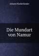 Die Mundart von Namur, Johann Niederlander 