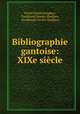 Bibliographie gantoise: XIXe siecle, Ferdin Vanderhaeghen, Ferdinand Vander Haeghen, Ferdinand van der Haeghen 
