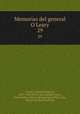 Memorias del general O`Leary. 29, Daniel Florencio O
