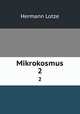 Mikrokosmus. 2, Hermann Lotze 