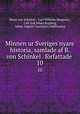 Minnen ur Sveriges nyare historia, samlade af B. von Schinkel . frfattade .. 10, Bernt von Schinkel , Carl Wilhelm Bergman , Carl Erik Johan Rogberg, Johan August Constantin Hellstenius 