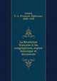 La Revolution francaise et les congregations, expose historique et documents, Franc?ois-Alphonse Aulard 