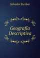 Geografia Descriptiva, Salvador Escobar 