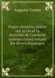Pages choisies; notice sur la vie et la doctrine de Comte et commentaires reliant les divers morceaux, Comte Auguste 