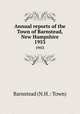 Annual reports of the Town of Barnstead, New Hampshire. 1953, Barnstead (N.H. : Town) 