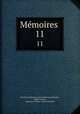 Mmoires .. 11, 