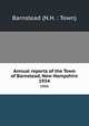 Annual reports of the Town of Barnstead, New Hampshire. 1934, Barnstead (N.H. : Town) 