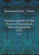Annual reports of the Town of Barnstead, New Hampshire. 1931, Barnstead (N.H. : Town) 
