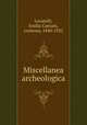 Miscellanea archeologica, Lovatelli, Ersilia Caetani, contessa, 1840-1925 