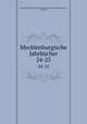 Mecklenburgische Jahrbcher. 24-25, Verein fur Mecklenburgische Geschichte und Alterthumskunde 