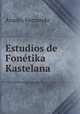 Estudios de Fonetika Kastelana, Araujo, Fernando 