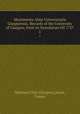 Munimenta Alme Universitatis Glasguensis. Records of the University of Glasgow, from its foundation till 1727. 1, Maitland Club (Glasgow),Innes, Cosmo 
