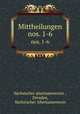 Mittheilungen. nos. 1-6, Sachsischer altertumsverein 