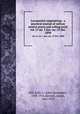 Locomotive engineering : a practical journal of railway motive power and rolling stock. vol. 11 no. 1 Jan.-no. 12 Dec. 1898, Hill, John A. (John Alexander), 1858-1916,Sinclair, Angus, 1841-1919 