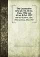 The Locomotive. new ser. vol. 40 no. 1 Jan. 1934-vol. 41 no. 8 Oct. 1937, Hartford Steam Boiler Inspection and Insurance Company 