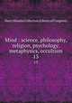 Mind : science, philosophy, religion, psychology, metaphysics, occultism. 13, Harry Houdini Collection (Library of Congress) 