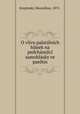 O vlivu palatalnich hlasek na pedchazejici samohlasky ve panltin, Maxmilian Krepinsky 