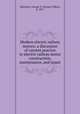 Modern electric railway motors; a discussion of current practice in electric railway motor construction, maintenance, and repair, Hanchett, George T. (George Tilden), b. 1871 