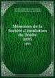 Mmoires de la Socit d`mulation du Doubs. 1893, 
