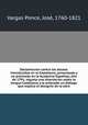 Declamacion contra los abusos introducidos en el Castellano; presentada y no premiada en la Academia Espanola, ano de 1791; siguela una disertacion sobre la lengua Castellana y la antecede un dialogo que explica el designio de la obra, Vargas Ponce 