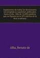 Suplemento de todos los diccionarios enciclopedicos espanoles publicados hasta el dia . Mas de 10,000 palabras que no figuran en la XIV edicion de la Real academia, Alba, Renato de 