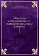Me?moires, correspondances et manuscrits du Ge?ne?ral Lafayette, Lafayette, Marie Joseph Paul Yves Roch Gilbert Du Motier, marquis de, 1757-1834,Lafayette, Georges Washington Louis Gilbert Du Motier, marquis de, 1779-1849,John Boyd Thacher Collection (Library of Congress) DLC 