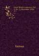 Great Work in America (Vol. 2, No. 7) (November 1926). 2-7, Various 