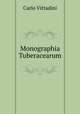 Monographia Tuberacearum, Carlo Vittadini 