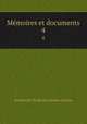Mmoires et documents. 4, 