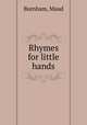Rhymes for little hands, Burnham, Maud 