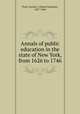 Annals of public education in the state of New York, from 1626 to 1746, Pratt, Daniel J. (Daniel Johnson), 1827-1884 
