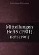 Mitteilungen. Heft5 (1901), Prussia (Germany). Archivverwaltung 