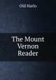 The Mount Vernon Reader, Old Harlo 