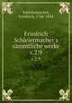 Friedrich Schleiermacher`s smmtliche werke. v.2:9, Schleiermacher, Friedrich, 1768-1834 