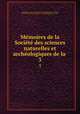 Mmoires de la Socit des sciences naturelles et archologiques de la .. 3, 