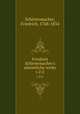 Friedrich Schleiermacher`s smmtliche werke. v.2:2, Schleiermacher, Friedrich, 1768-1834 