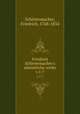 Friedrich Schleiermacher`s smmtliche werke. v.1:7, Schleiermacher, Friedrich, 1768-1834 