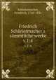 Friedrich Schleiermacher`s smmtliche werke. v.1:4, Schleiermacher, Friedrich, 1768-1834 