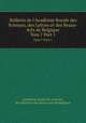 Bulletin de l`Acadmie Royale des Sciences, des Lettres et des Beaux-Arts de Belgique. Tom 7 Part 1, 