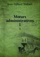 Murs administratives. 1, Jean Gilbert Ymbert 