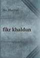 fikr khaldun, fikr_khaldun 