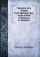 Narrative of a Voyage from Montego Bay, in the Island of Jamaica, to England ., George Hallam 