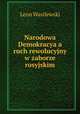 Narodowa Demokracya a ruch rewolucyjny w zaborze rosyjskim, Leon Wasilewski 